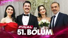 İnci Taneleri – 51. Bölüm (FİNAL) - Videoclip.bg