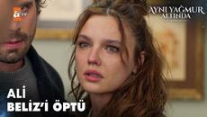 Ali, Beliz'i Rosa'nın karşısında öptü - Aynı Yağmur Altında 6. Bölüm - Videoclip.bg
