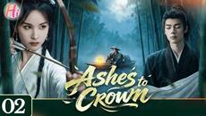 【Multi-sub】EP02 | Ashes to Crown | Reborn Lady Takes Revenge on Her Marquis Husband - Videoclip.bg