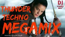 THUNDER TECHNO MEGAMIX - 1 - Dj Vanny Boy® - Videoclip.bg