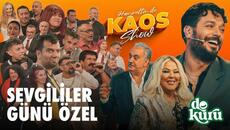 Hayrettin ile Kaos Show - 2.Sezon 8.Bölüm | Kaos Sevgililer Günü Özel ❤️ - Videoclip.bg