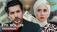 Gelin Dizisi 370. Bölüm 3.Sezon Fragmanı | 25 Şubat Çarşamba @GelinDizisi ​ - Videoclip.bg