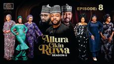 ALLURA CIKIN RUWA SEASON 5 EPISODE 8 - Videoclip.bg