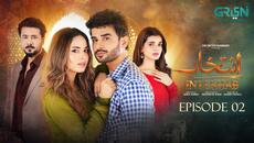 Intekhab Episode 02 (Subtitles) 11th June 2026 | Sukaina Khan - Fahad Sheikh | Green Entertainment - Videoclip.bg