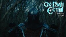The Night Eternal - Caught In A Spell (Official Video) - Videoclip.bg