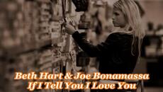 Beth Hart & Joe Bonamassa - If I Tell You I Love You - BG субтитри - Videoclip.bg