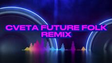 CVETA - FUTURE FOLK REMIX - Videoclip.bg