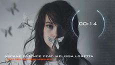 Нежен Вокал !!! Arcane Science feat. Melissa Loretta - Still Feel - Videoclip.bg