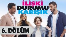 Статус на Връзката - Объркан / 6 епизод цял (İlişki Durumu : Karışık) - Videoclip.bg