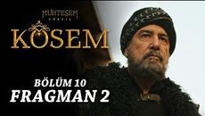 Великолепният век:Кьосем 10 еп.Бг Превод 2 Трейлър | muhteşem Yüzyıl Kösem - Videoclip.bg