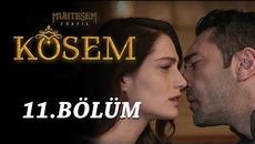 Великолепният век:Кьосем 11 Цял епизод Бг Превод| muhteşem Yüzyıl Kösem - Videoclip.bg
