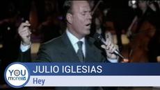 Julio Iglesias - Hey - Videoclip.bg