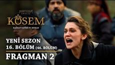 Великолепният век:| Yeni Sezon - 46 Bölüm (46 епизод) Бг Превод Muhteşem Yüzyıl: Kösem - Videoclip.bg