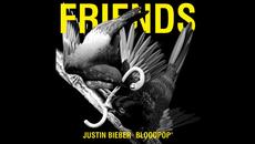 • НОВО • Justin Bieber & BloodPop® - Friends - Videoclip.bg