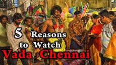 தனுஷ் வட சென்னை பார்க்க இதோ 5 முக்கிய காரணங்கள்- வீடியோ - Videoclip.bg