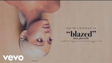 Ariana Grande - blazed (Audio) ft. Pharrell Williams - Videoclip.bg