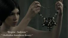 ❤ Enigma - Sadeness ❤ (Kallinikos Anesthesia Remix) ❤ - Videoclip.bg