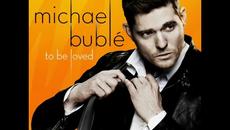 Michael Bublé - To Be Loved  / HQ / - Videoclip.bg