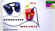 EURODANCE 90'S MEGAMIX - 39 - Videoclip.bg