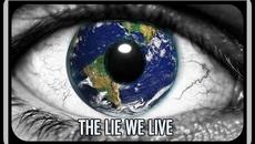 Лъжата, в която живеем! - Videoclip.bg