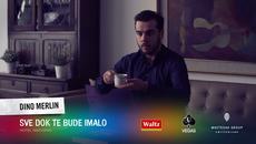 Dino Merlin - Sve dok te bude imalo (Official video) - Videoclip.bg