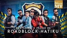 Baby Shima & Floor 88 - Roadblock Hatiku (Official Music Video) - Videoclip.bg