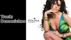 Polina - Demonicho | Полина - Демонично, 2008 Audio - Videoclip.bg