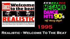 Realistic - Welcome To The Beat - 1995 - Videoclip.bg