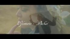 ❤ Efemero - Dubai ❤ - Videoclip.bg