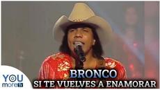Bronco - Si te vuelves a enamorar - Videoclip.bg