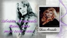 SILVANA ARMENULIC - RANE, RANE, MOJE TESKE RANE... prevod - Videoclip.bg