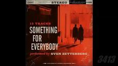 Sven Zetterberg - Something For Everybody  2016 full album - Videoclip.bg