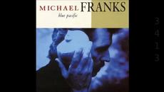 Michael Franks - Blue Pacific - Full Album - Videoclip.bg