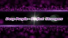 Deep Purple - Perfect Strangers - С вградени BG субтитри - Videoclip.bg