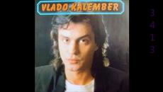 Владо Калембер - Моя селекция - Videoclip.bg