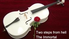 Two steps from hell - The Immortal - Videoclip.bg