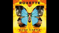 Roxette - Good Karma 2016 full album нещо като премиера - Videoclip.bg
