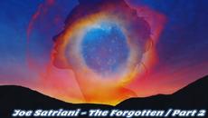 Joe Satriani - The Forgotten (Part 2) - Videoclip.bg