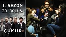 Çukur 1. Sezon 23. Bölüm (Full HD) - Videoclip.bg