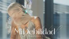 Maria Becerra - MI DEBILIDAD (Official Video) - Videoclip.bg