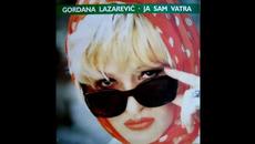 Gordana Lazarevic - Ja sam vatra - (Audio 1994) HD - Videoclip.bg