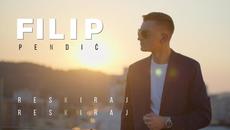 Filip Pendic - RESKIRAJ RESKIRAJ - (OFFICIAL VIDEO 2021) - Videoclip.bg
