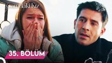 Camdaki Kız | 35. Bölüm - Videoclip.bg