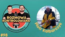 RK098 - CSO PKO BP, Piotr Kalbarczyk | Rozmowa Kontrolowana - Videoclip.bg