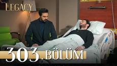 Emanet 303. Bölüm | Legacy Episode 303 - Videoclip.bg