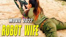 ROBOT WIFE [[ 2022 ]] Powerful Action Movie 2022 Full Length English latest HD Action Movies - Videoclip.bg