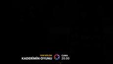 Kaderimin Oyunu 7. Bölüm Fragman - Videoclip.bg