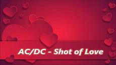 A C / D C - Shot Of Love - Videoclip.bg