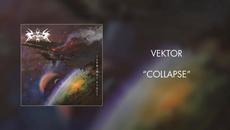 Vektor - Collapse (Official Audio) - Videoclip.bg