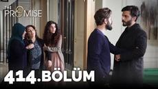 Yemin 414. Bölüm | The Promise Season 4 Episode 414 - Videoclip.bg